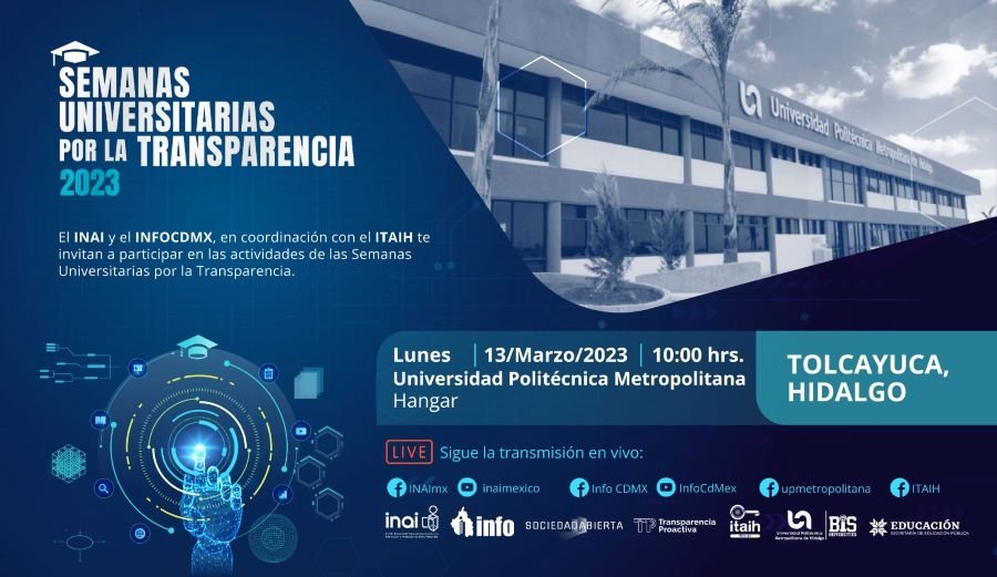 Hidalgo Será Sede de Las Semanas Universitarias Por La Transparencia 2023