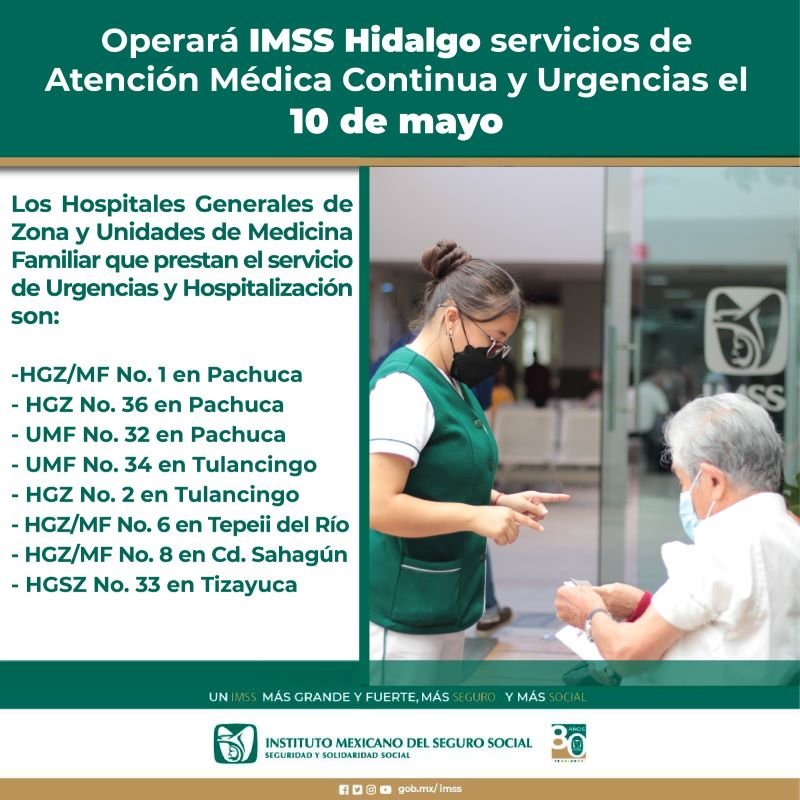 Brindará IMSS Hidalgo Servicios de Atención Médica Continua y Urgencias el 10 de Mayo