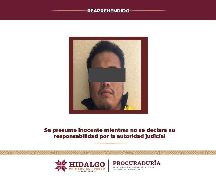 PGJEH Reaprehende a Una Persona Que se Fugó del Penal de Pachuca Mientras Era Procesado Por Abuso Sexual Equiparado
