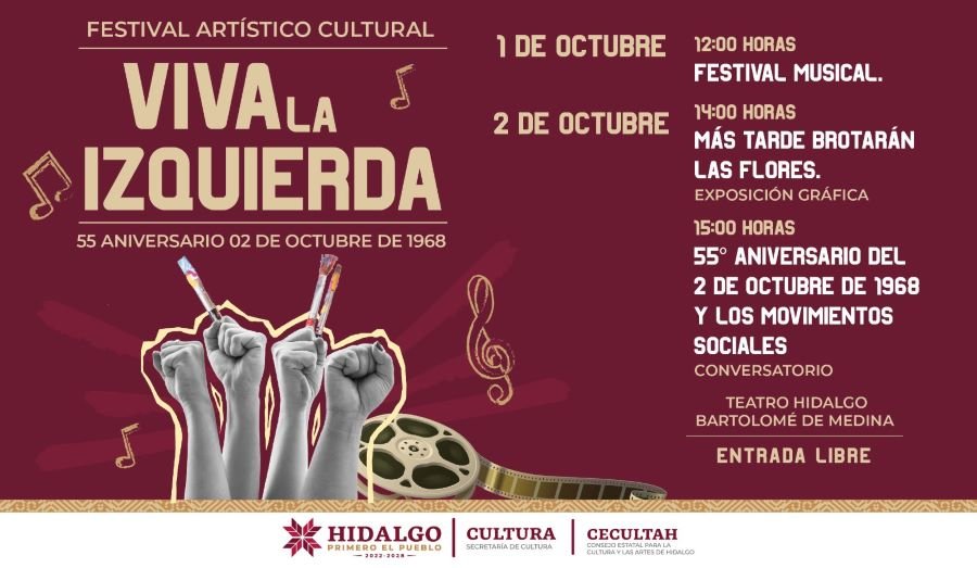 Con “Festival Viva la Izquierda” Conmemoran 55 Aniversario del Movimiento Estudiantil del 68