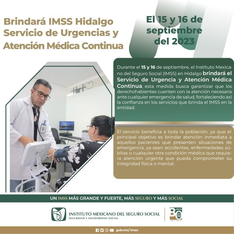 Garantiza IMSS Hidalgo Servicio de Urgencia y Atención Médica Continua durante puente de fiestas patrias