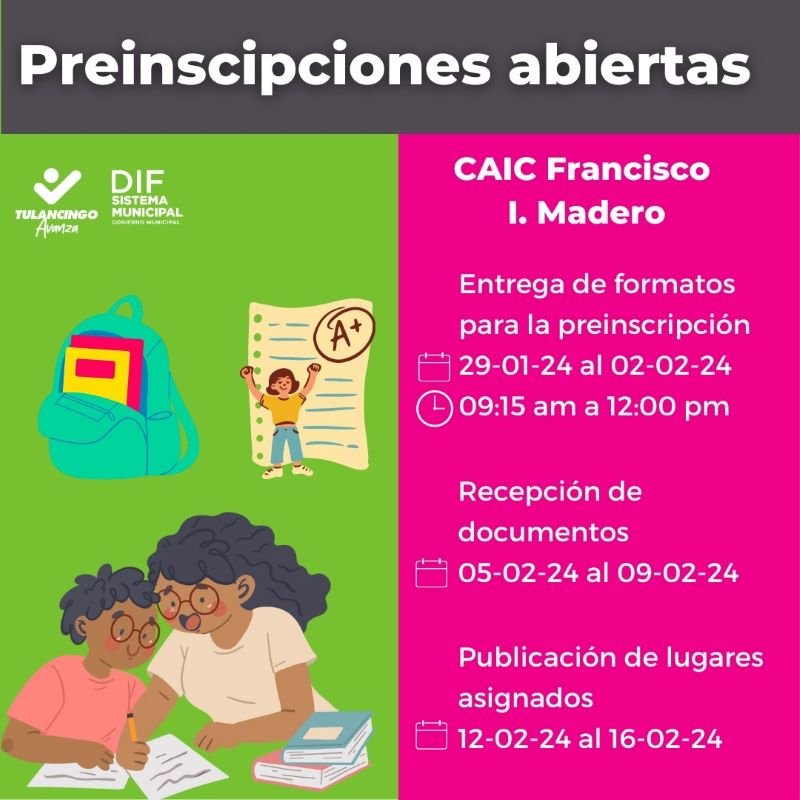 Los CAI del Sistema DIF Tulancingo, Inician Periodo de Preinscripción