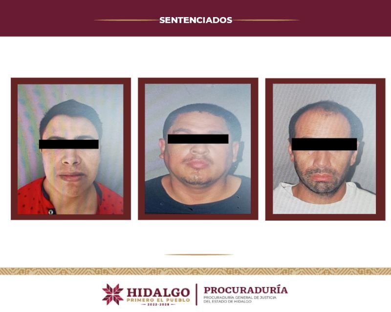 Sentencia de 50  Años de Prisión a Tres Personas Responsables de Secuestro Agravado, Ocurrido en Tulancingo