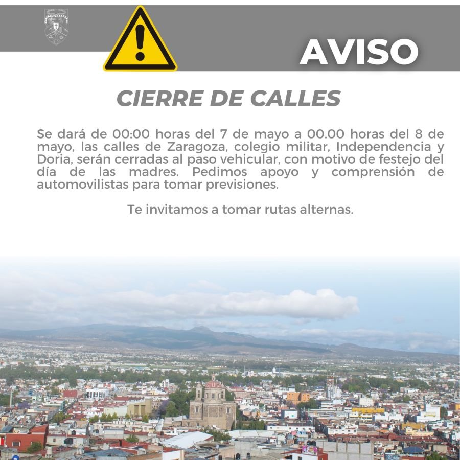 Desde Las 00.00 Horas del 7 de Mayo Cierre de Vialidades Por Festejo a Las Mamás
