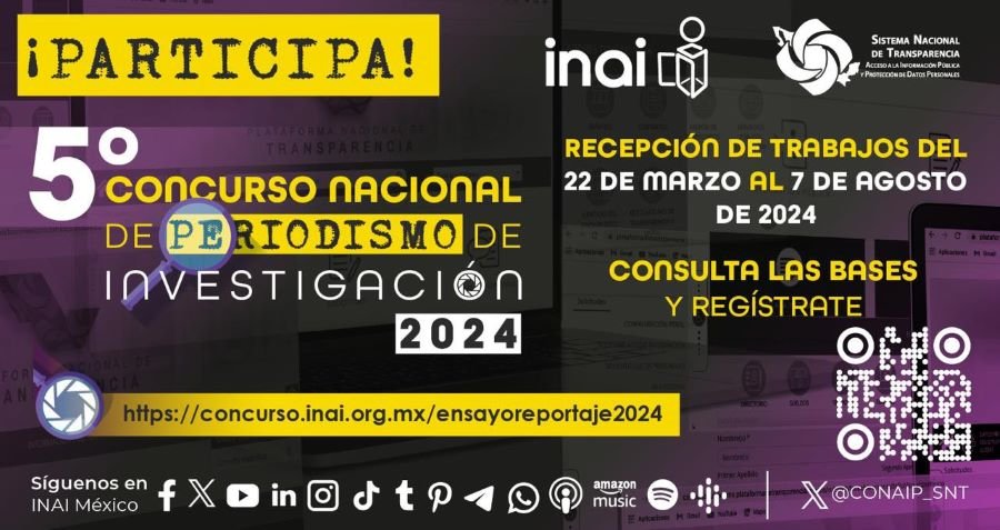 ITAIH PNT, INAI,SNT Invitan a Participar en el “5º Concurso Nacional de Periodismo de Investigación 2024”.