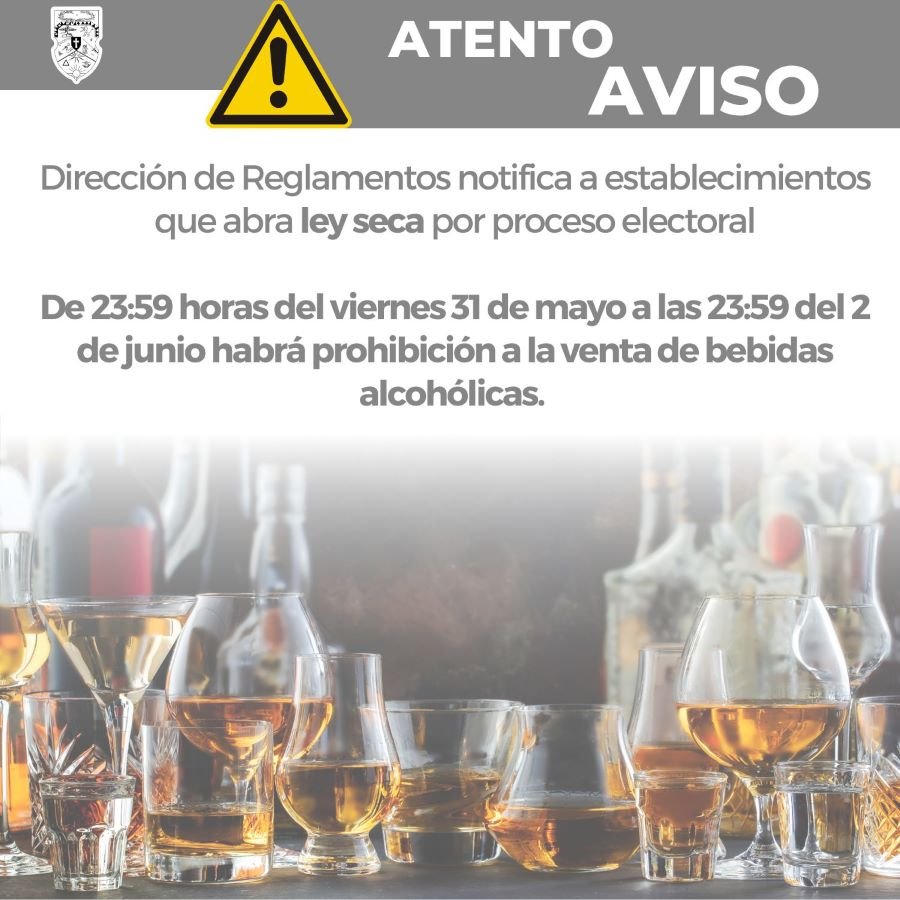 Dirección de Reglamentos Notifica a Establecimientos que Abra ley Seca por Proceso Electoral