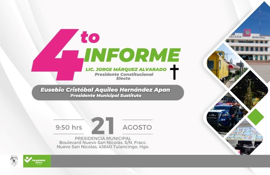 Este 21 de Agosto, Cuarto y Último Informe de Gobierno en Tulancingo