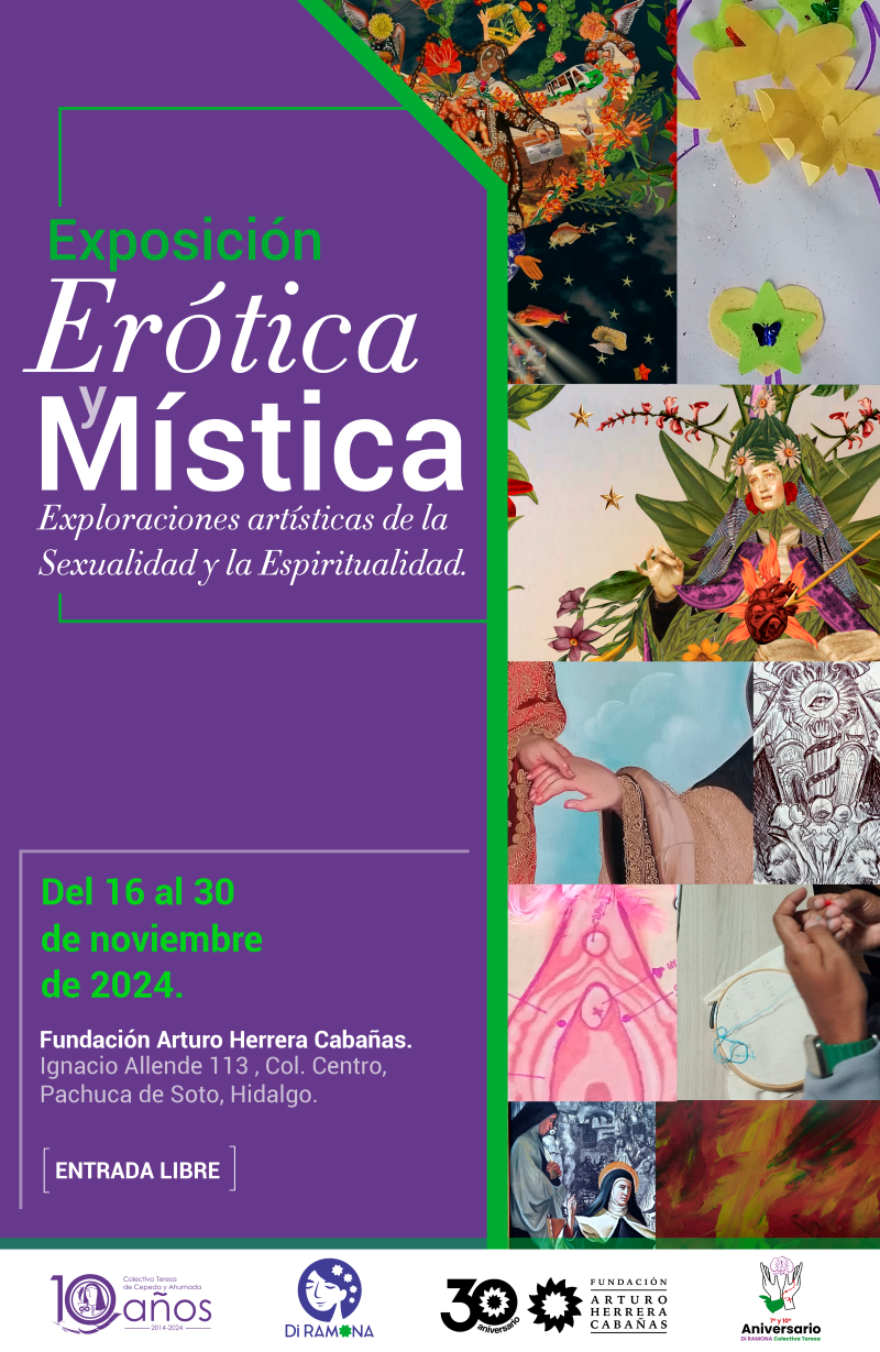 Colectivo Teresa y Di RAMONA Celebran Aniversarios Con la Muestra Artística “Erótica y Mística”
