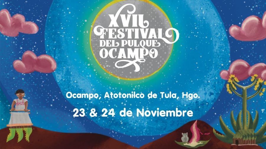 Festival del Pulque Ocampo: Tradición y Sabor en Atotonilco de Tula