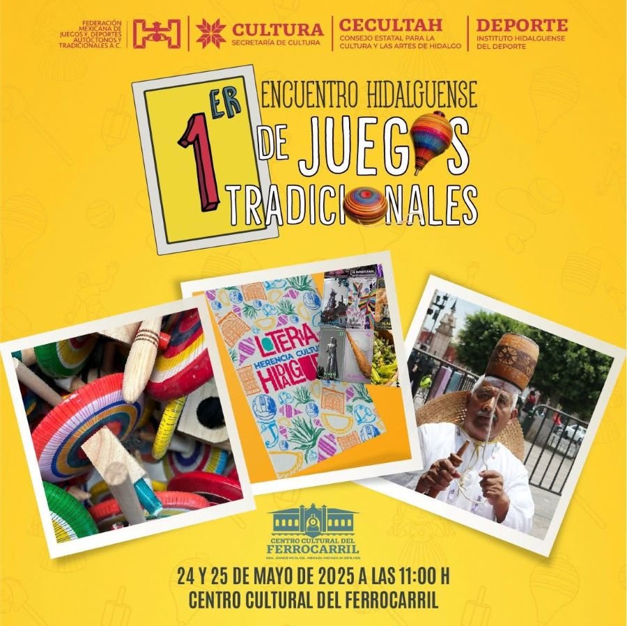Arranca el 1er Encuentro Hidalguense de Juegos Tradicionales Con Nostalgia, Alegría y Cultura Viva