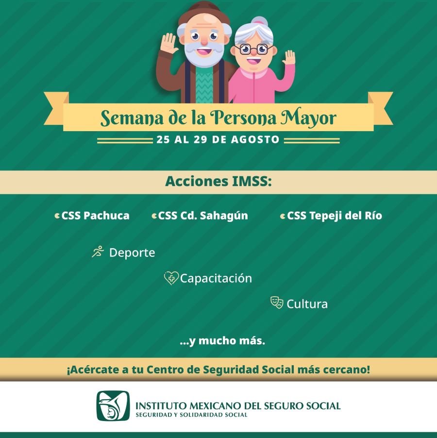 Impulsa IMSS Hidalgo Semana De La Persona Mayor Para Promover Un Envejecimiento Activo Y Saludable