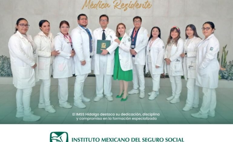 Reconoce IMSS Hidalgo la Labor de Médicas y Médicos Residentes