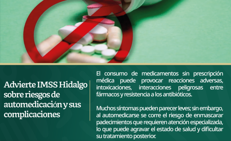 Advierte IMSS Hidalgo sobre riesgos de automedicación y sus complicaciones