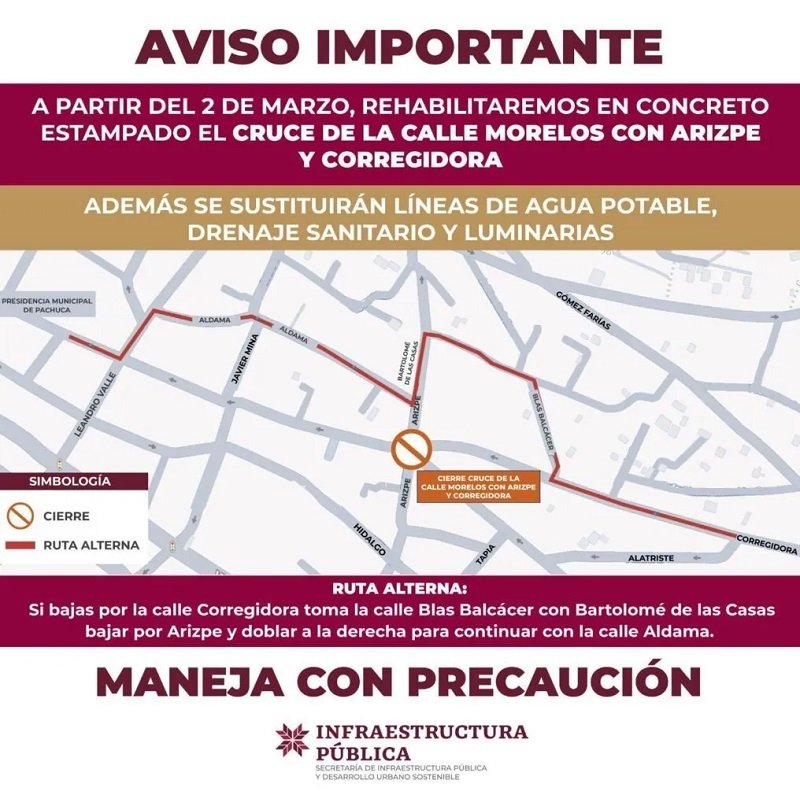 Cerrarán el Cruce de Morelos Con Arizpe y Corregidora en el Centro de Pachuca Por Obras de Rehabilitación