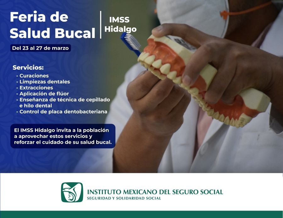 Realiza IMSS Hidalgo Feria de Salud Bucal con acciones preventivas y atención integral