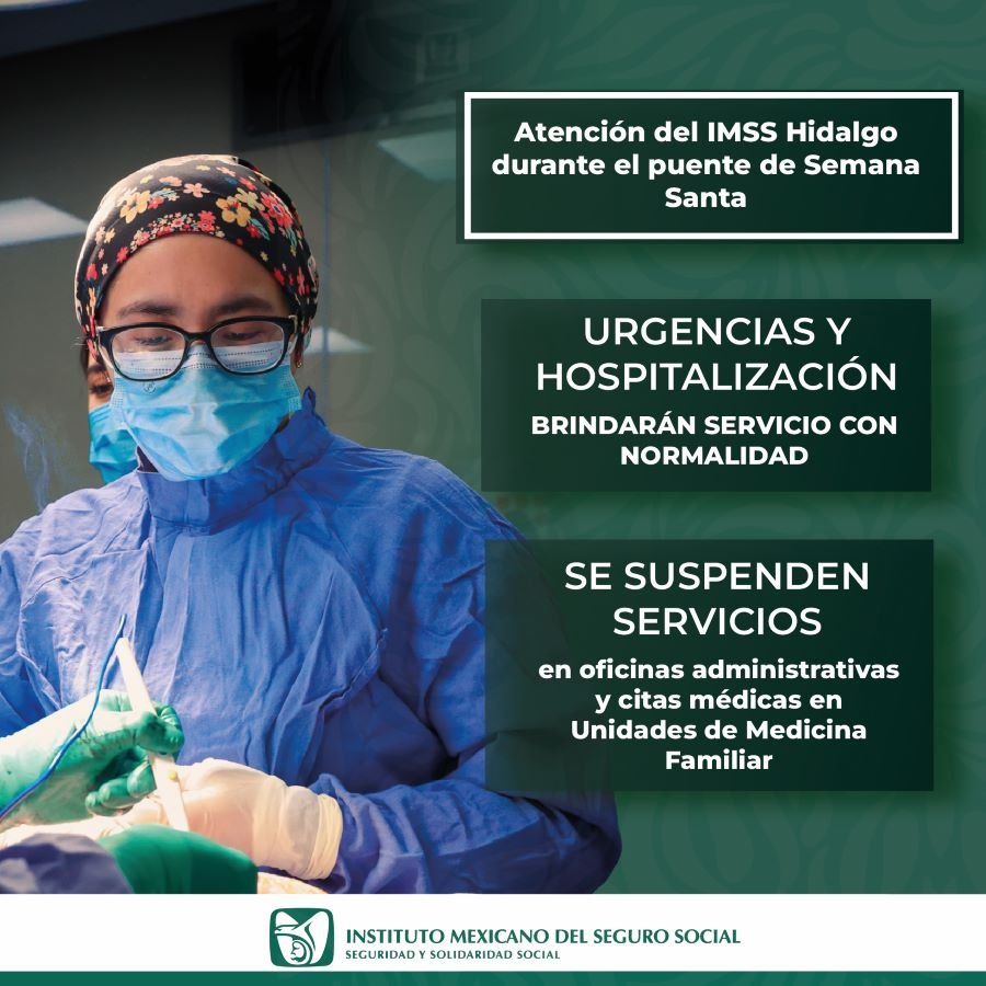 Brindará IMSS Servicios de Urgencias y Atención Médica durante puente de Semana Santa