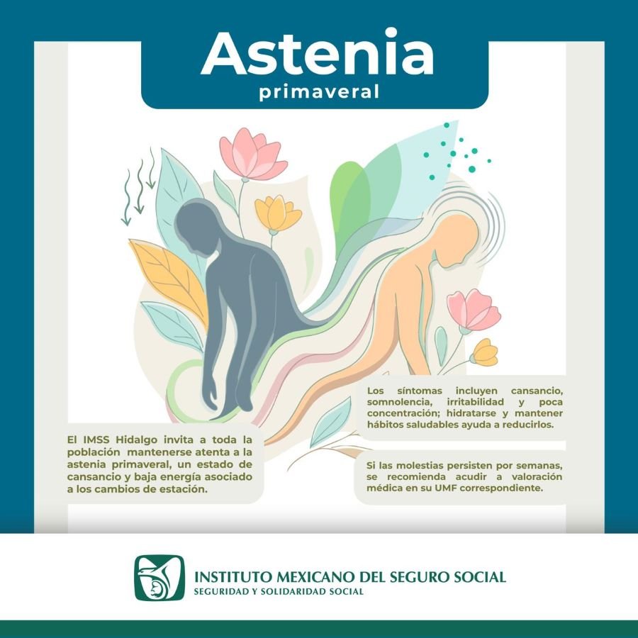 Exhorta IMSS a Permanecer Atentos Ante Astenia Primaveral
