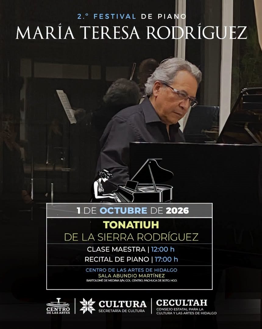 Segundo Festival de Piano María Teresa Rodríguez reunirá en Pachuca a tres concertistas nacionales