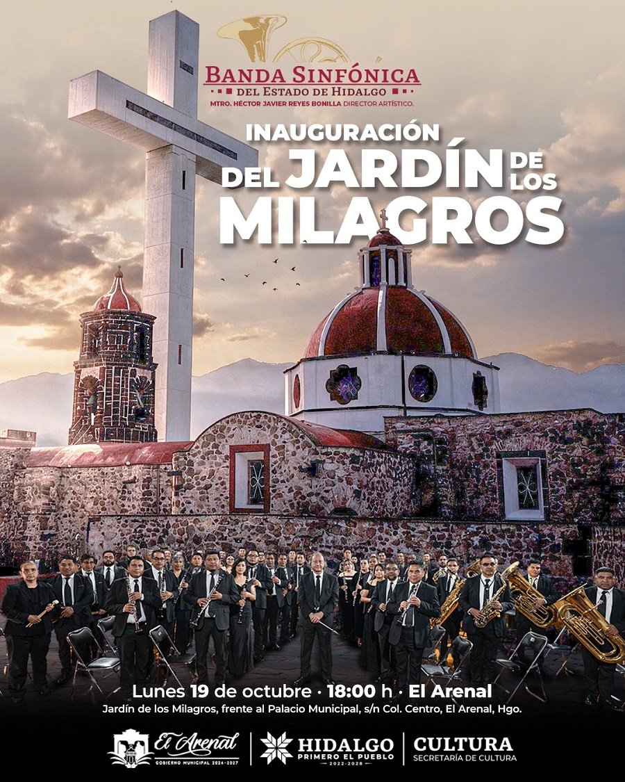 Inaugurarán el Jardín de los Milagros, en El Arenal, con un concierto de la Banda Sinfónica del Estado de Hidalgo